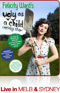 Felicity Ward - Ugly as Child Variety Show