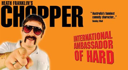 Chopper's International Ambassador of Hard