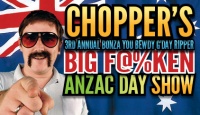 Heath Franklin's Chopper's 3rd Annual Big F**Ken Anzac Day