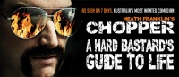 Heath Franklin's Chopper's A Hard Bastard's Guide to Life